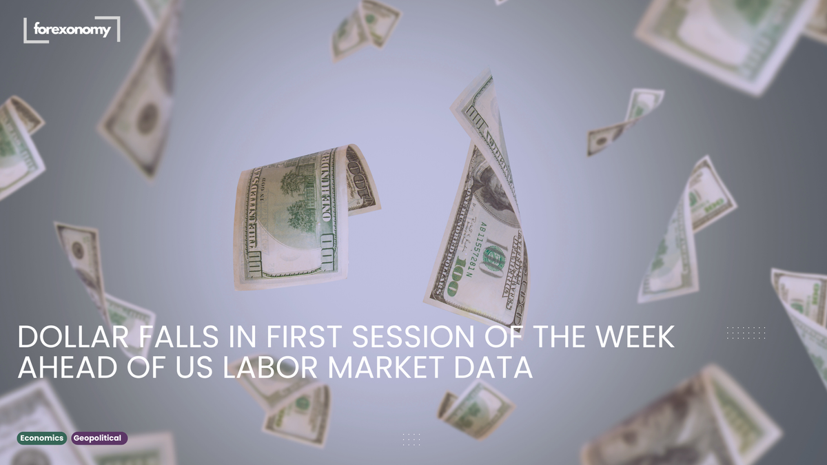 DOLLAR FALLS IN FIRST SESSION OF THE WEEK AHEAD OF US LABOR MARKET DATA