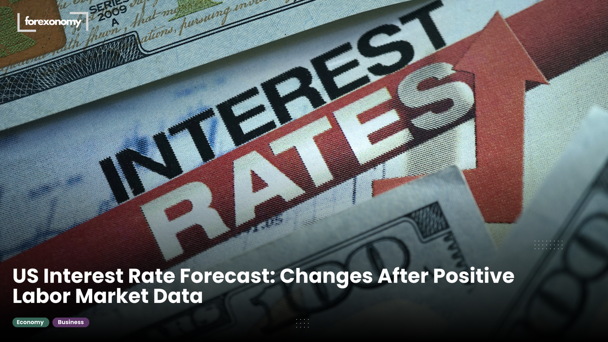 US Interest Rate Forecast: Changes After Positive Labor Market Data