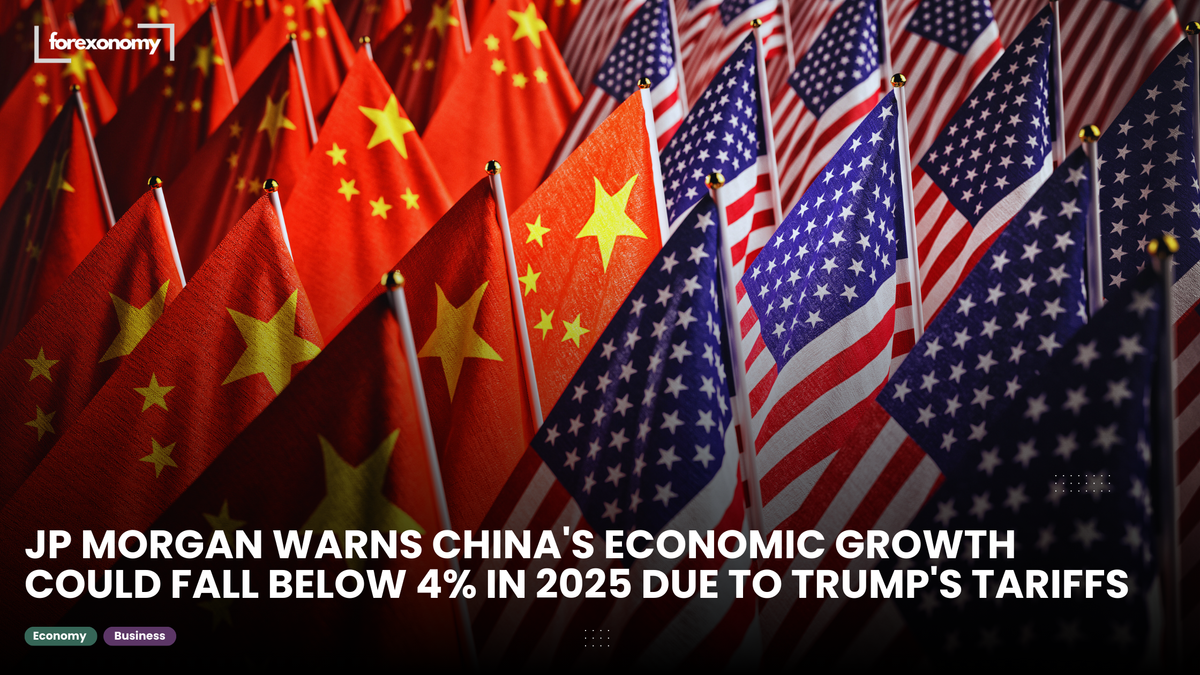 JP MORGAN WARNS CHINA'S ECONOMIC GROWTH COULD FALL BELOW 4% IN 2025 DUE TO TRUMP'S TARIFFS