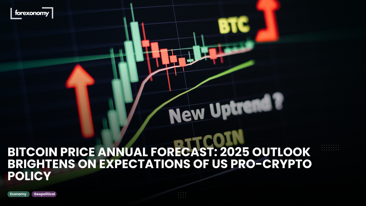 BITCOIN PRICE ANNUAL FORECAST: 2025 OUTLOOK BRIGHTENS ON EXPECTATIONS OF US PRO-CRYPTO POLICY