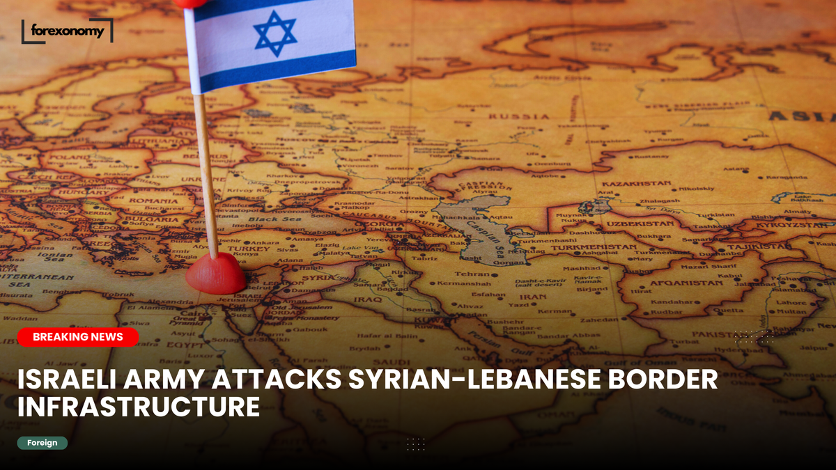 ISRAELI ARMY ATTACKS SYRIAN-LEBANESE BORDER INFRASTRUCTURE