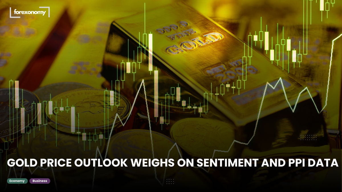 GOLD PRICE OUTLOOK WEIGHS ON SENTIMENT AND PPI DATA