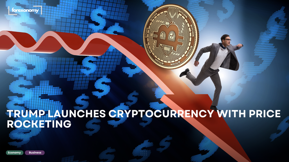 TRUMP LAUNCHES CRYPTOCURRENCY WITH PRICE ROCKETING