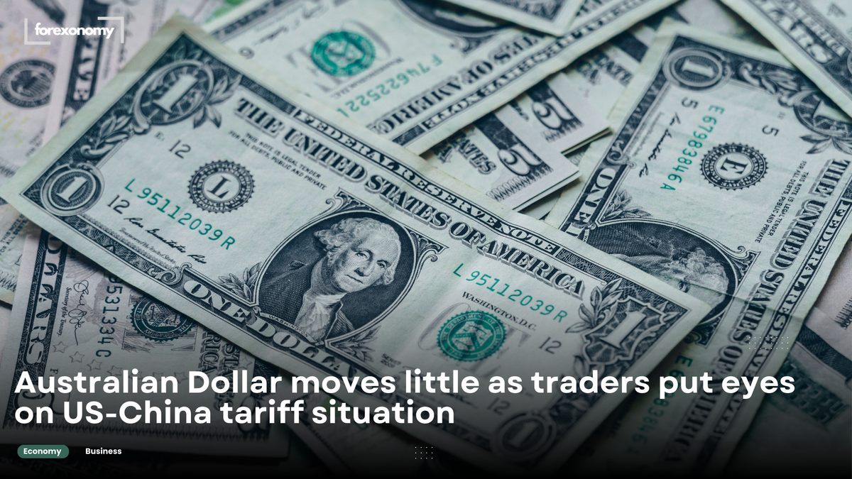 Australian Dollar moves little as traders put eyes on US-China tariff situation