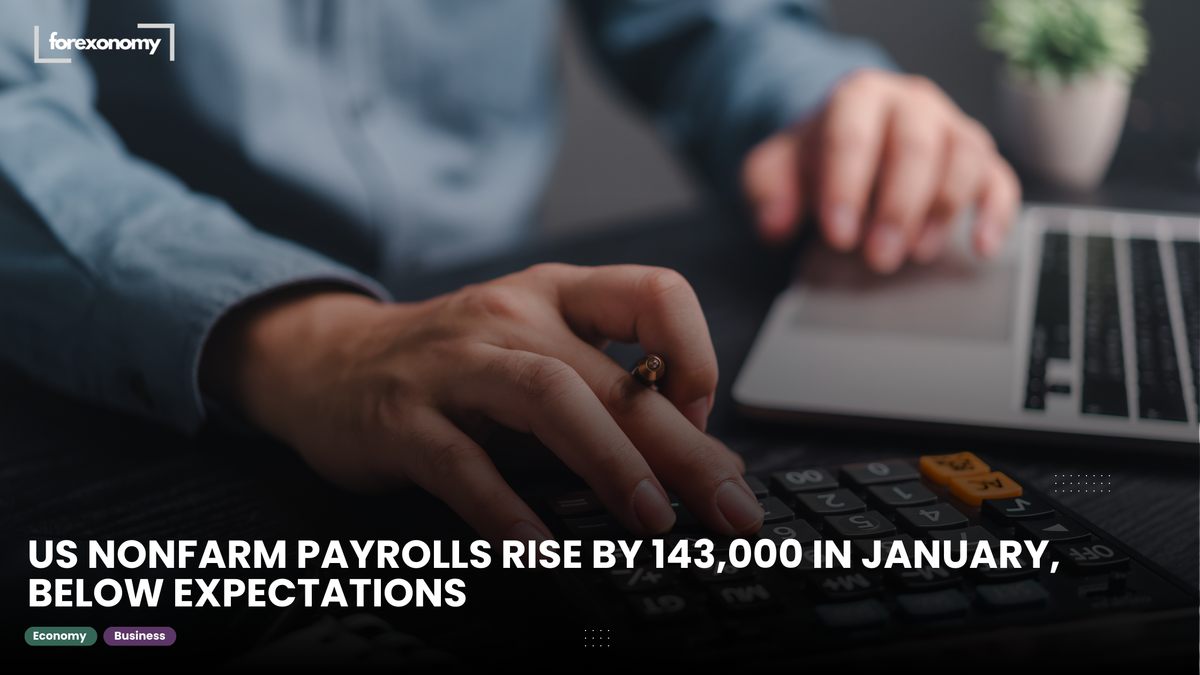 US NONFARM PAYROLLS RISE BY 143,000 IN JANUARY, BELOW EXPECTATIONS