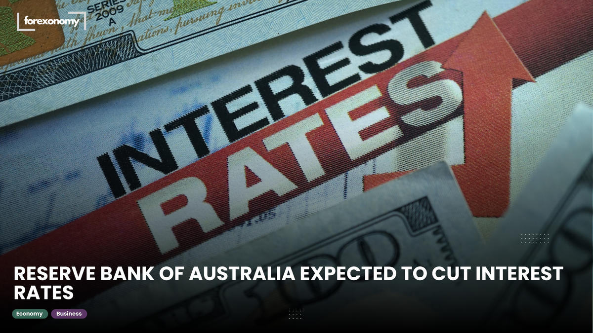 RESERVE BANK OF AUSTRALIA EXPECTED TO CUT INTEREST RATES