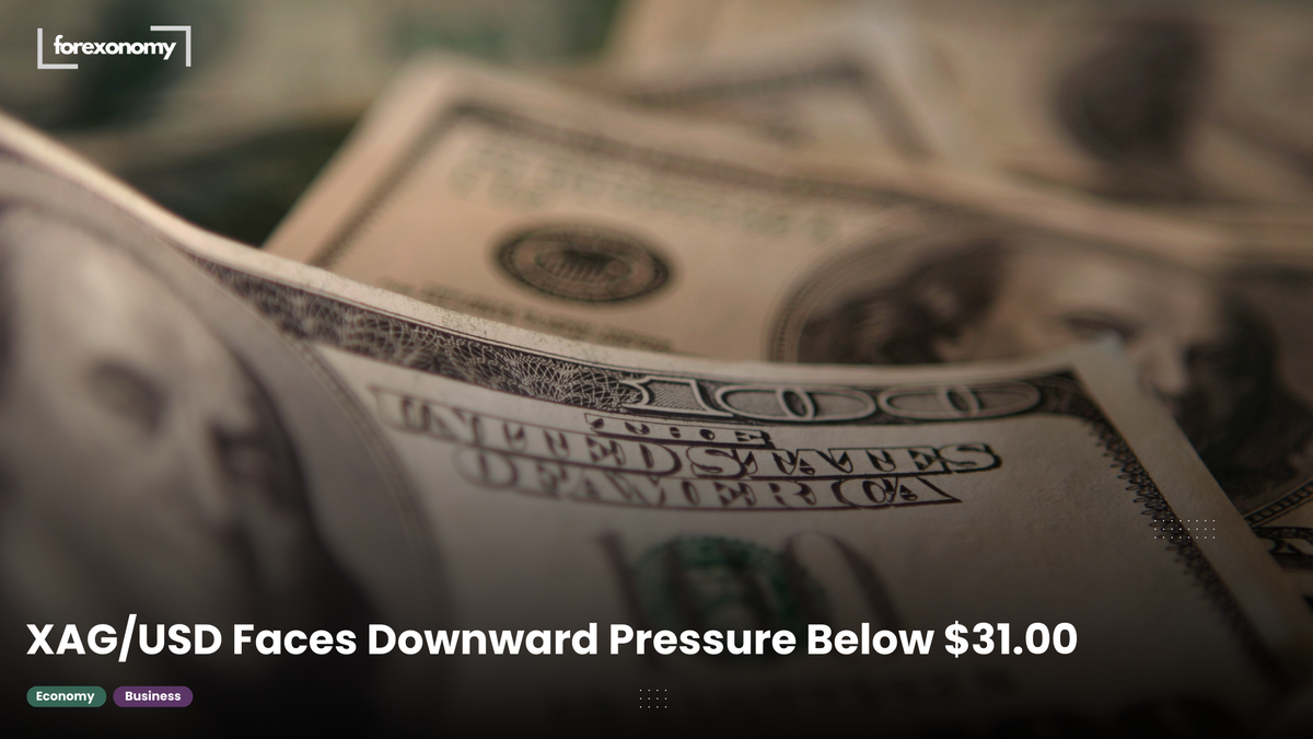 XAG/USD Faces Downward Pressure Below $31.00