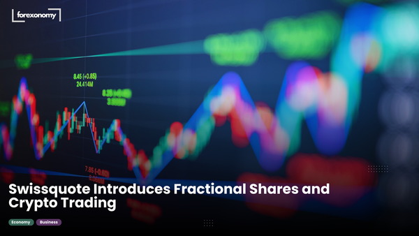 Swissquote Introduces Fractional Shares and Crypto Trading