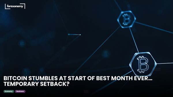 BITCOIN STUMBLES AT START OF BEST MONTH EVER… TEMPORARY SETBACK?