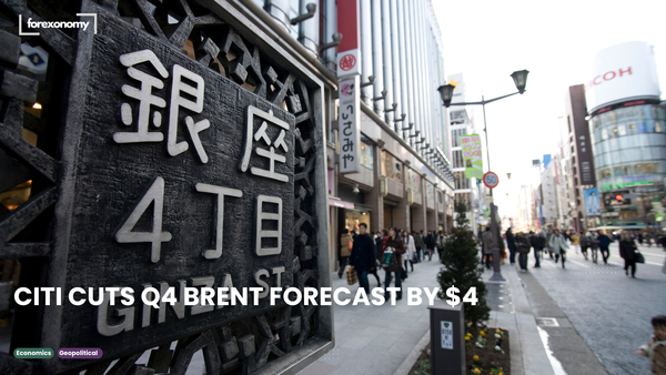 CITI CUTS Q4 BRENT FORECAST BY $4