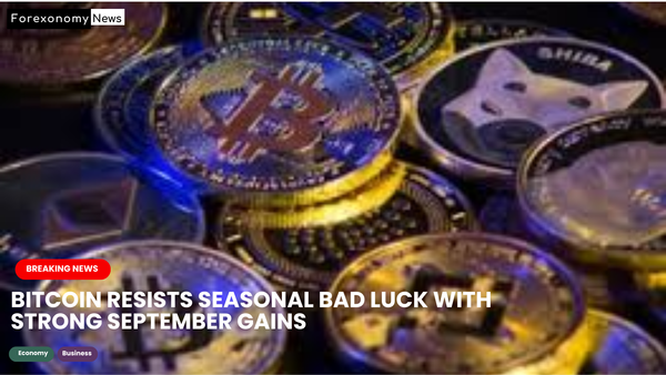 Bitcoin Resists Seasonal Bad Luck With Strong September Gains