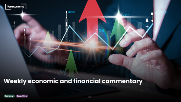 Weekly economic and financial commentary