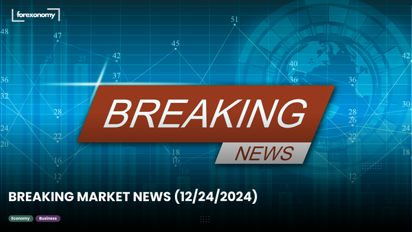 BREAKING MARKET NEWS (12/24/2024)