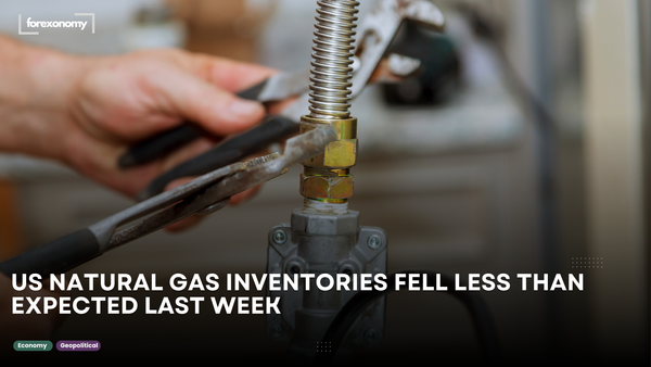 US NATURAL GAS INVENTORIES FELL LESS THAN EXPECTED LAST WEEK