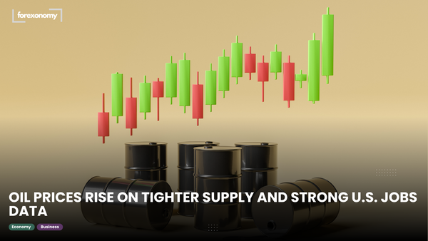 OIL PRICES RISE ON TIGHTER SUPPLY AND STRONG U.S. JOBS DATA