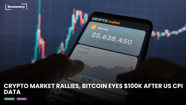 CRYPTO MARKET RALLIES, BITCOIN EYES $100K AFTER US CPI DATA