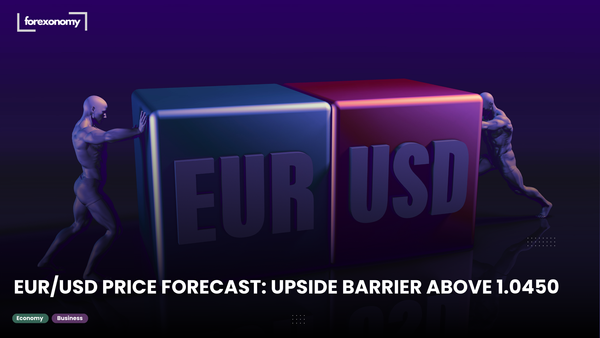 EUR/USD PRICE FORECAST: UPSIDE BARRIER ABOVE 1.0450