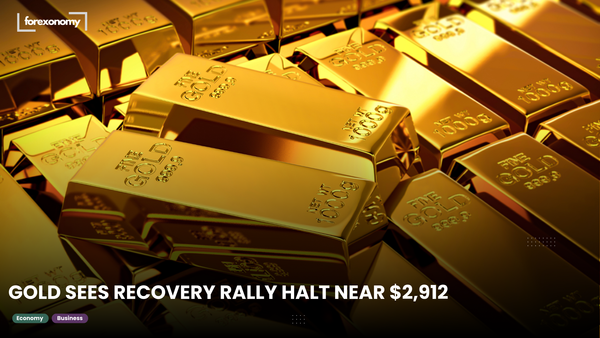 GOLD SEES RECOVERY RALLY HALT NEAR $2,912