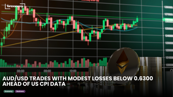 AUD/USD TRADES WITH MODEST LOSSES BELOW 0.6300 AHEAD OF US CPI DATA